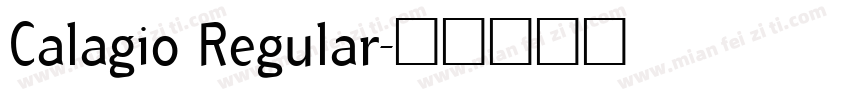 Calagio Regular字体转换